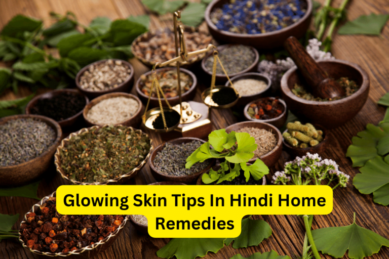 Unlock Radiant Skin with Easy and Effective Home Remedies in Hindi 