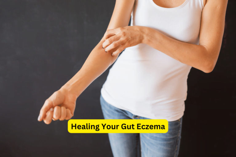 Heal Gut Eczema Naturally: Unlock Secrets