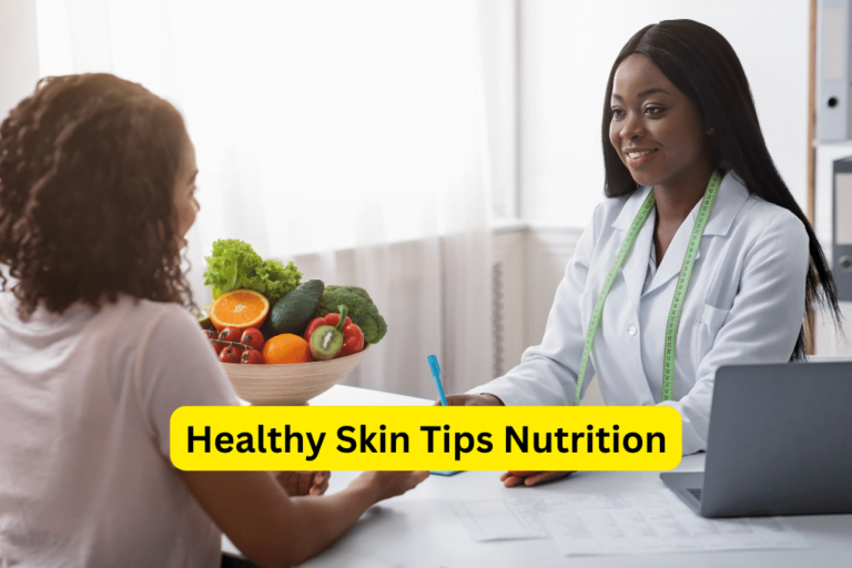 Expert Nutrition Tips for Gorgeous Skin